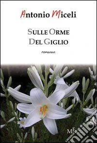 Sulle orme del giglio