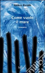 Come vuole il mare