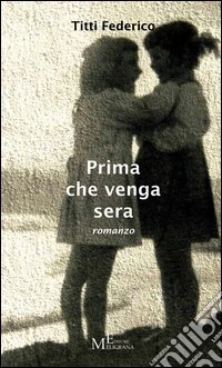 Prima che venga sera