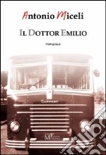 Il dottor Emilio libro