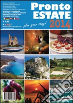 Pronto estate 2014. Tropea-Capo Vaticano. Ediz. multilingue libro