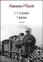 L'ultimo treno libro