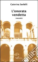 L'onorata vendetta libro