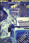 Racconti randagi libro