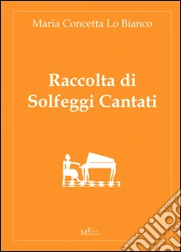 Raccolta di solfeggi cantati