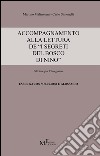 Accompagnamento alla lettura de «I segreti del bosco di Nino». Edizione per l'insegnante libro di Malinverni Martino Simonelli Carlo