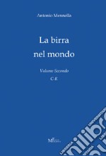 La birra nel mondo. Vol. 2: C-K libro