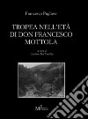 Tropea nell'età di don Francesco Mottola libro