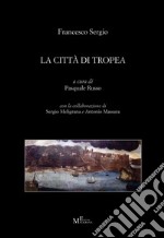 La città di Tropea libro