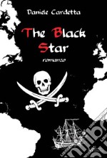 The black star. Con e-book