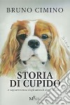 Storia di Cupido e sopravvivenza degli animali dopo la morte libro