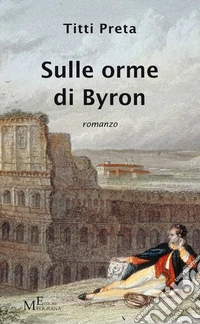Sulle orme di Byron