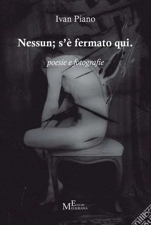Nessun; s'è fermato qui