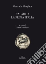 Calabria la prima Italia libro