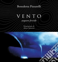 Vento. Aequore fervido