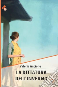 La dittatura dell'inverno libro