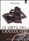 Le virtù del cioccolato libro