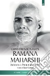 Conversazioni con Ramana Maharshi. Dal diario di Annamalai Swami libro