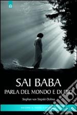 Sai Baba parla del mondo e di Dio libro