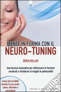 Mente in forma con il neuro-tuning