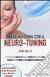 Mente in forma con il neuro-tuning libro