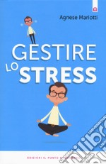 Gestire lo stress libro