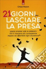 21 giorni per lasciare la presa libro