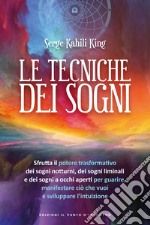 Le tecniche dei sogni libro