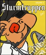 Il Doktor Stranamoren. Sturmtruppen. Vol. 8 libro