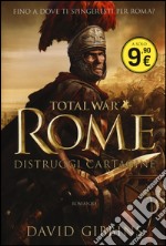 Total war. Rome. Distruggi Cartagine libro