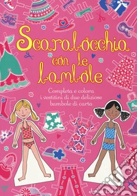 Scarabocchia con le bambole libro