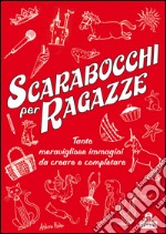 Scarabocchi per ragazze. Ediz. illustrata libro