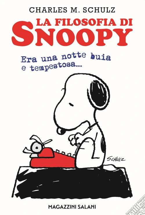 La filosofia di Snoopy. Era una notte buia e tempestosa