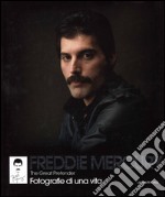 Freddie Mercury. The Great Pretender. Fotografie di una vita. Ediz. illustrata libro