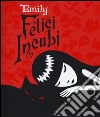 Felice incubi. Emily the strange libro