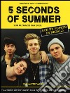 5 Seconds of Summer. The ultimate fan book. Unofficial and unauthorized. Con poster. Ediz. illustrata libro