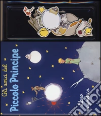 Gli amici del Piccolo Principe. Con magneti. Ediz. illustrata libro
