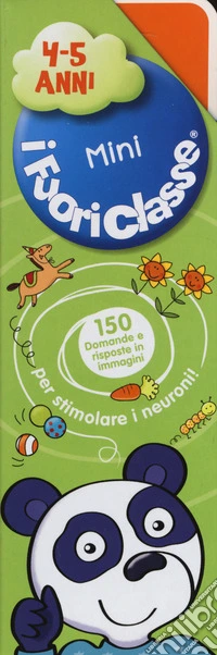 I Mini fuoriclasse 4-5 anni. Ediz. illustrata libro