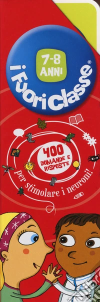 I fuoriclasse 7-8 anni. Ediz. illustrata libro