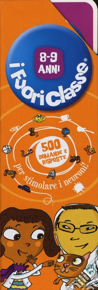 I fuoriclasse 8-9 anni. Ediz. illustrata libro