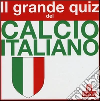 Il grande quiz del calcio italiano. Carte libro