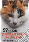 97 modi per farsi amare da un gatto libro