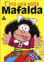 C'era una volta Mafalda libro