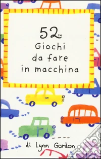 52 giochi da fare in macchina. Carte libro