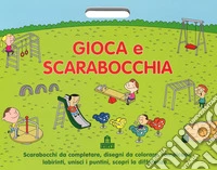 Gioca e scarabocchia. Ediz. illustrata libro