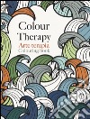 Arte terapia. Colour therapy libro