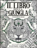 Il libro della giungla. Colouring book. Ediz. illustrata libro