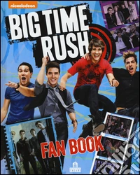 Big Time Rush. Fan book. Con poster libro