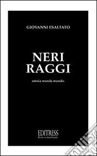 Neri raggi