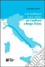 Un popolo una fede da conflenti a Borgo Ticino libro